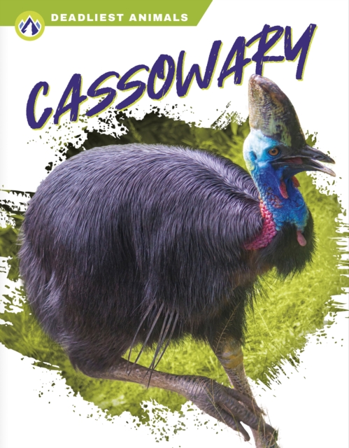 Deadliest Animals: Cassowary, Hardback Book