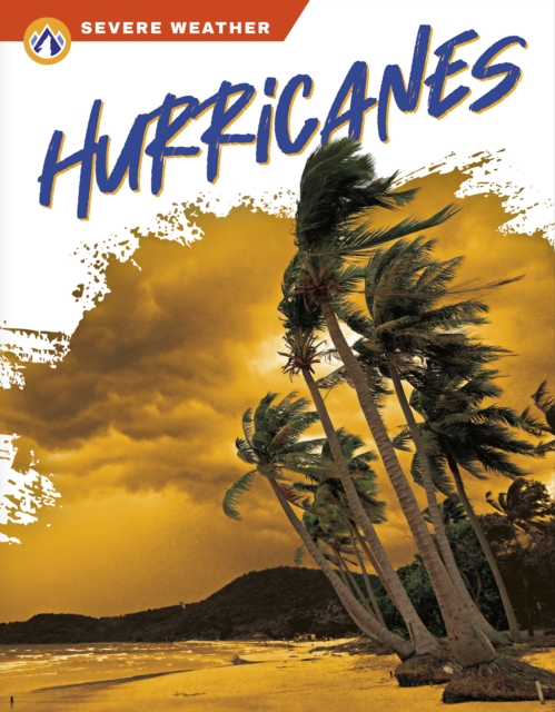 Severe Weather: Hurricanes, Hardback Book