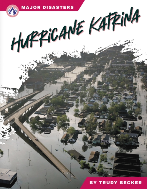 Major Disasters: Hurricane Katrina, Hardback Book