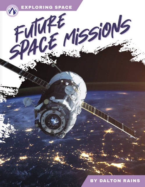 Exploring Space: Future Space Missions, Paperback / softback Book