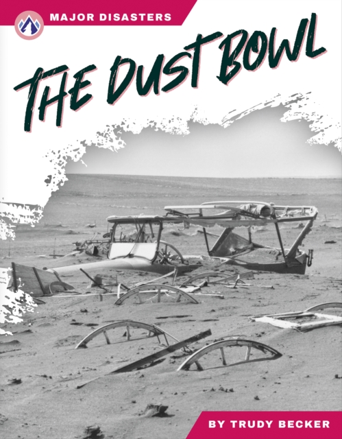 Major Disasters: The Dust Bowl, Paperback / softback Book