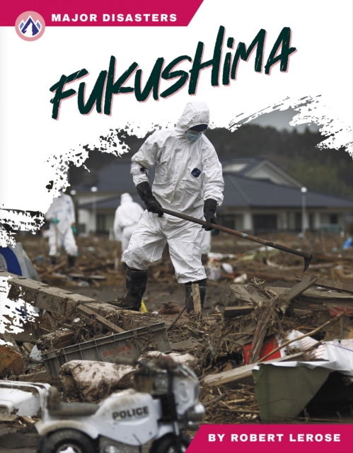 Major Disasters: Fukushima, Paperback / softback Book