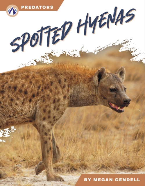 Predators: Spotted Hyenas, Paperback / softback Book
