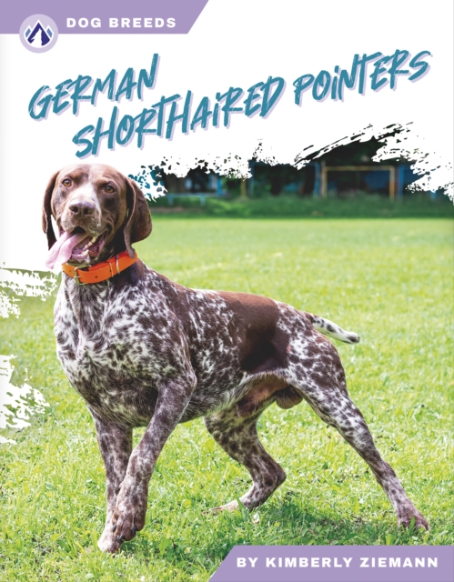 German Shorthaired Pointers, Hardback Book