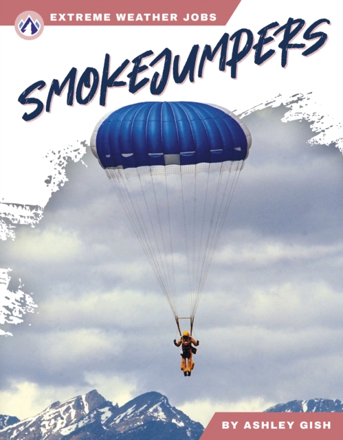 Smokejumpers, Hardback Book