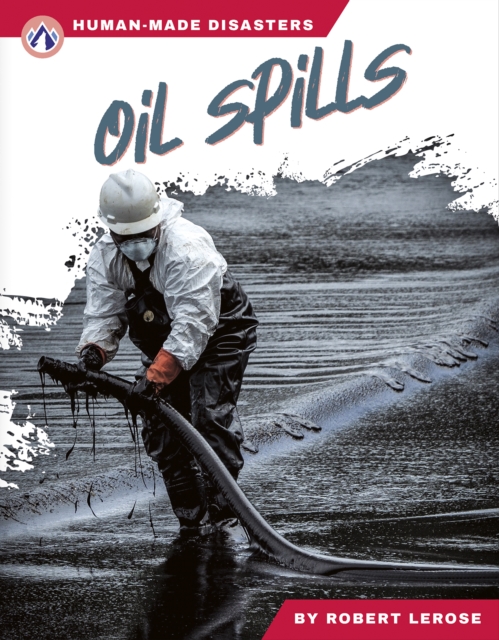 Oil Spills, Hardback Book