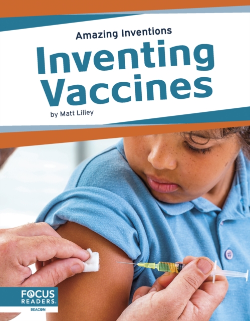 Amazing Inventions: Inventing Vaccines, Hardback Book