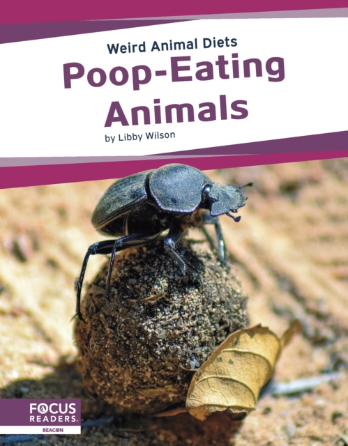 Weird Animal Diets: Poop-Eating Animals, Hardback Book