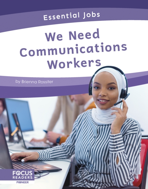 Essential Jobs: We Need Communications Workers, Paperback / softback Book