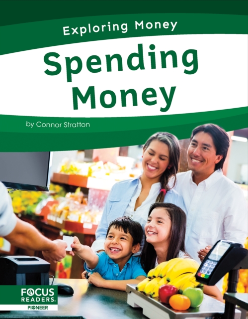 Exploring Money: Spending Money, Hardback Book