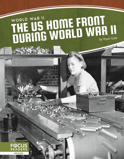 World War II: The US Home Front During World War II, Paperback / softback Book