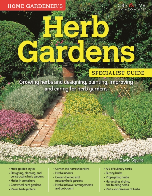 Herb Gardens: Specialist Guide : Growing herbs and designing, planting, improving and caring for herb gardens, EPUB eBook