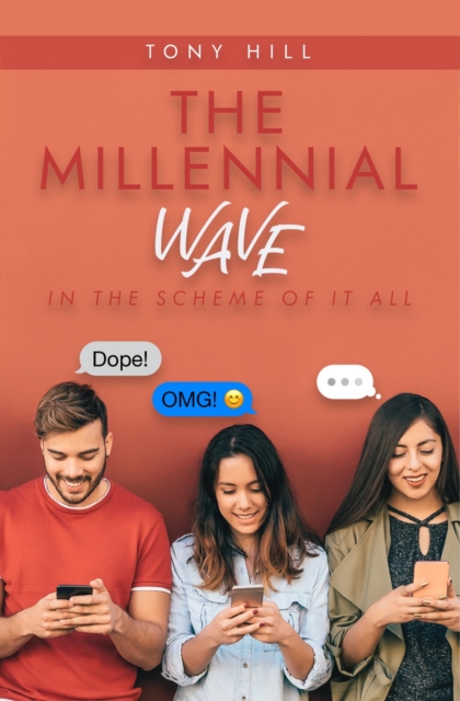 The Millennial Wave : In the Scheme of It All, EPUB eBook