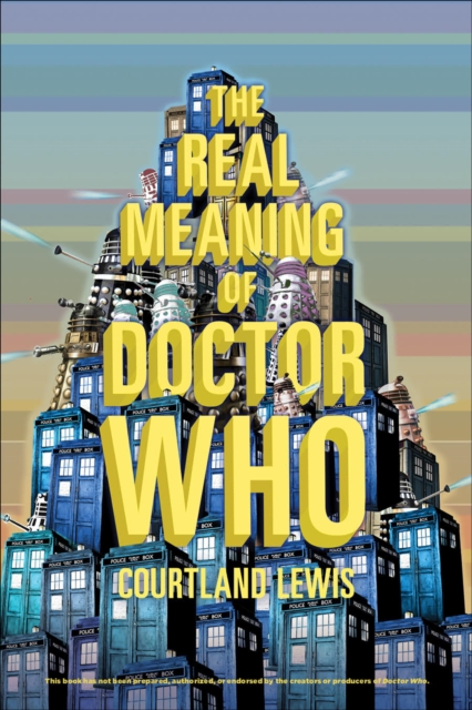 Real Meaning of Doctor Who, EPUB eBook