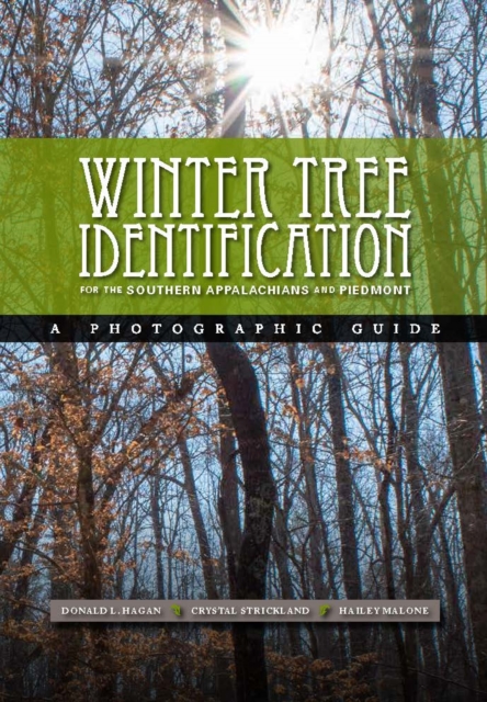 Winter Tree Indentification for the Southern Appalachians and Piedmont, EPUB eBook