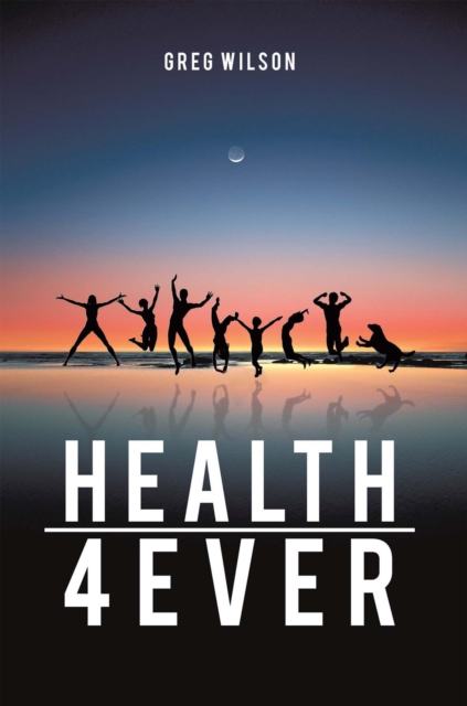 Health 4 Ever, EPUB eBook