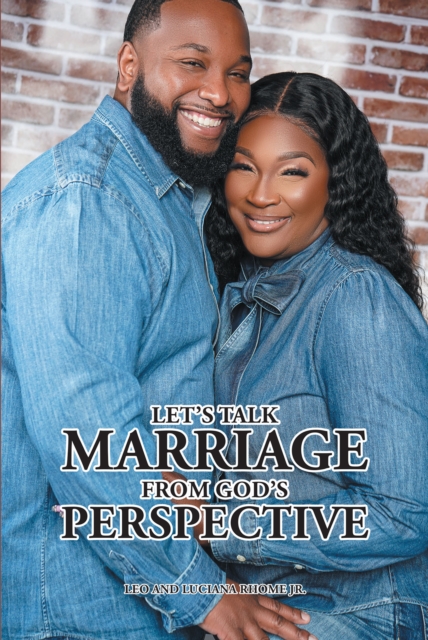 Let's Talk Marriage from God's Perspective, EPUB eBook