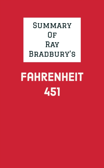 Summary of Ray Bradbury's Fahrenheit 451, EPUB eBook