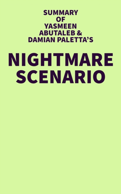 Summary of Yasmeen Abutaleb and Damian Paletta's Nightmare Scenario, EPUB eBook