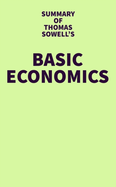 Summary of Thomas Sowell's Basic Economics, EPUB eBook