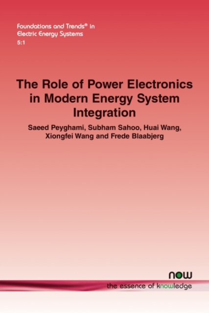 The Role of Power Electronics in Modern Energy System Integration, Paperback / softback Book