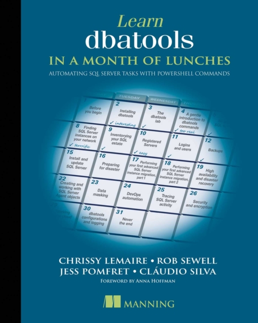 Learn dbatools in a Month of Lunches : Automating SQL server tasks with PowerShell commands, EPUB eBook