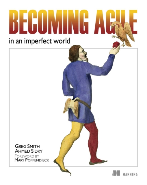 Becoming Agile : ...in an imperfect world, EPUB eBook