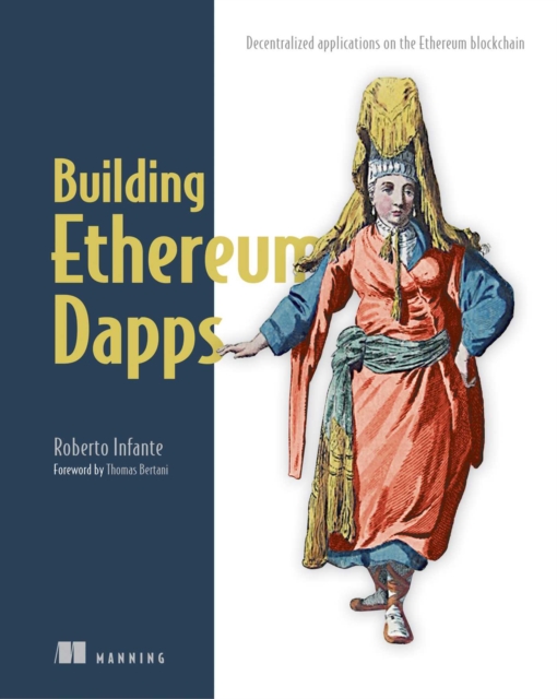Building Ethereum Dapps : Decentralized applications on the Ethereum blockchain, EPUB eBook