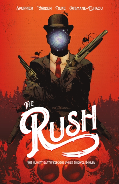 The RUSH : This Hungry Earth Reddens Under Snowclad Hills, PDF eBook