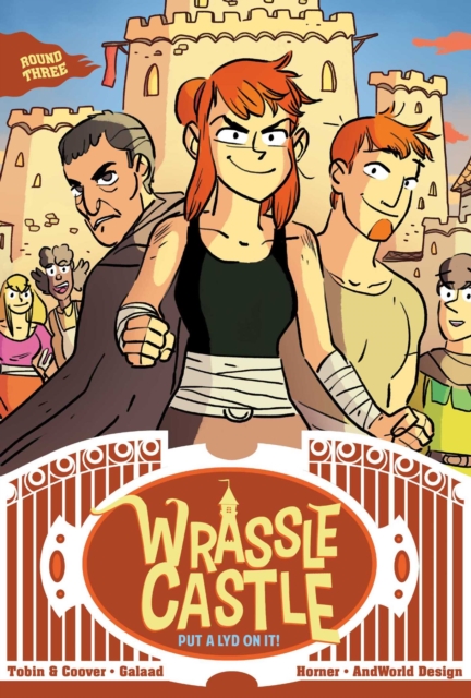 Wrassle Castle Book 3 : Put a Lyd On It!, Paperback / softback Book