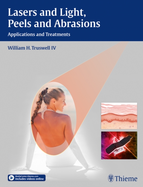 Lasers and Light, Peels and Abrasions : Applications and Treatments, EPUB eBook