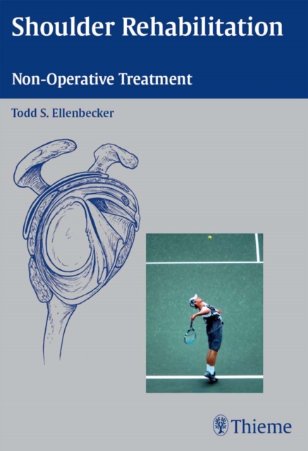 Shoulder Rehabilitation : Non-Operative Treatment, EPUB eBook