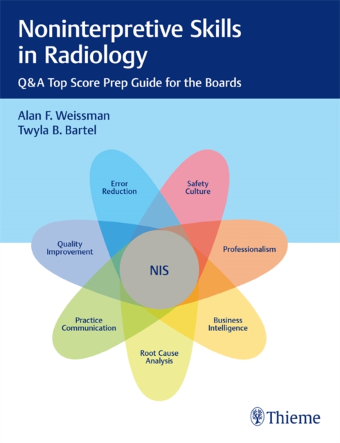 Noninterpretive Skills in Radiology : Q&A Top Score Prep Guide for the Boards, EPUB eBook