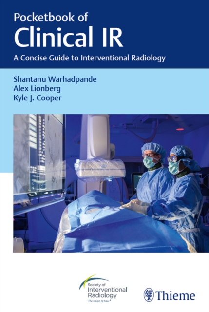 Pocketbook of Clinical IR : A Concise Guide to Interventional Radiology, EPUB eBook