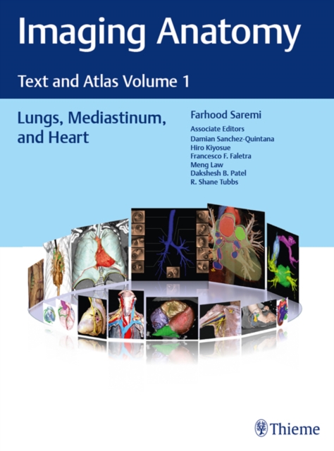 Imaging Anatomy : Text and Atlas Volume 1, Lungs, Mediastinum, and Heart, EPUB eBook