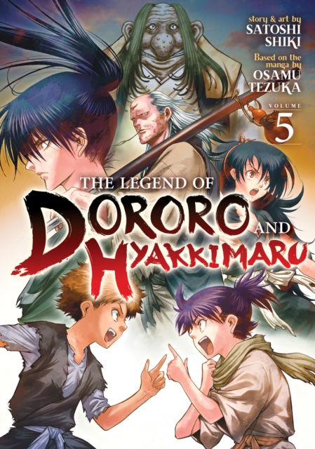 The Legend of Dororo and Hyakkimaru Vol. 5, Paperback / softback Book