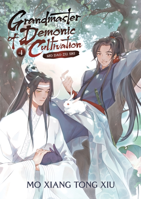 Grandmaster of Demonic Cultivation: Mo Dao Zu Shi (Novel) Vol. 4, Paperback / softback Book