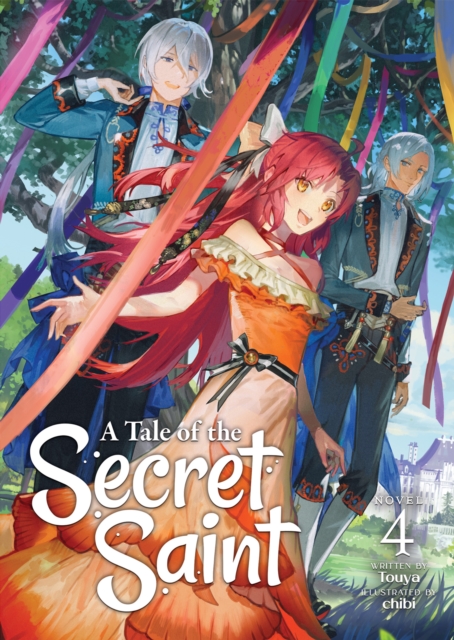 A Tale of the Secret Saint (Light Novel) Vol. 4, Paperback / softback Book