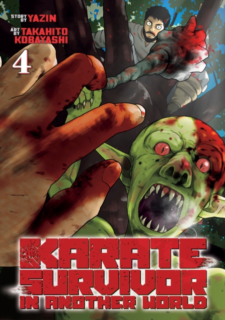 Karate Survivor in Another World (Manga) Vol. 4, Paperback / softback Book