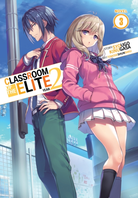 Classroom of the Elite: Year 2 (Light Novel) Vol. 3, Paperback / softback Book