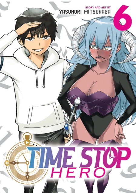 Time Stop Hero Vol. 6, Paperback / softback Book