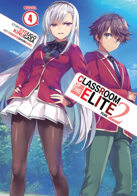 Classroom of the Elite: Year 2 (Light Novel) Vol. 4, Paperback / softback Book