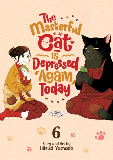 The Masterful Cat Is Depressed Again Today Vol. 6, Paperback / softback Book