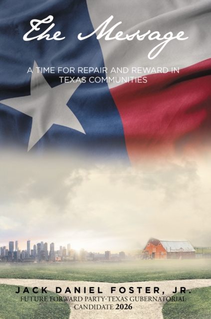 The Message : A Time for Repair and Reward in Texas Communities, EPUB eBook