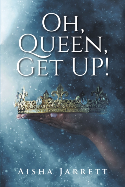 Oh, Queen, Get UP!, EPUB eBook