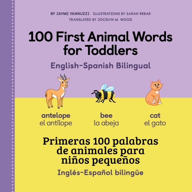 100 First Animal Words for Toddlers English-Spanish Bilingual, EPUB eBook