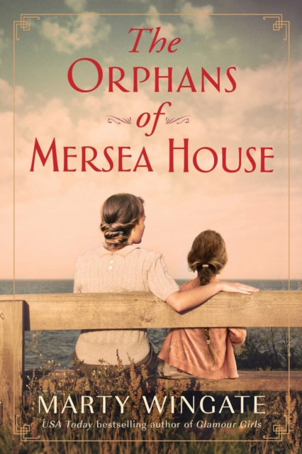 The Orphans Of Mersea House : A Novel, Hardback Book