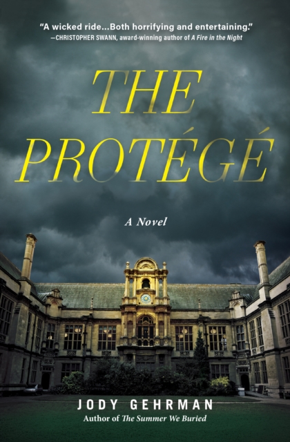 The Protege : A Novel, Hardback Book