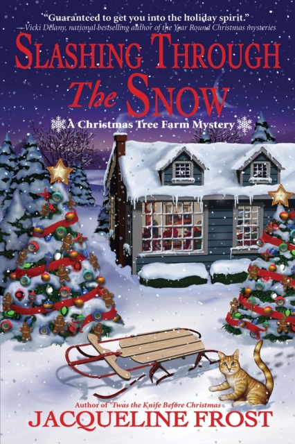 Slashing Through The Snow : A Christmas Tree Farm Mystery, Paperback / softback Book