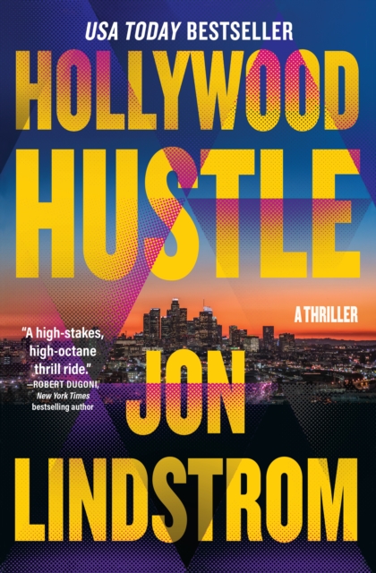 Hollywood Hustle : A Thriller, Hardback Book
